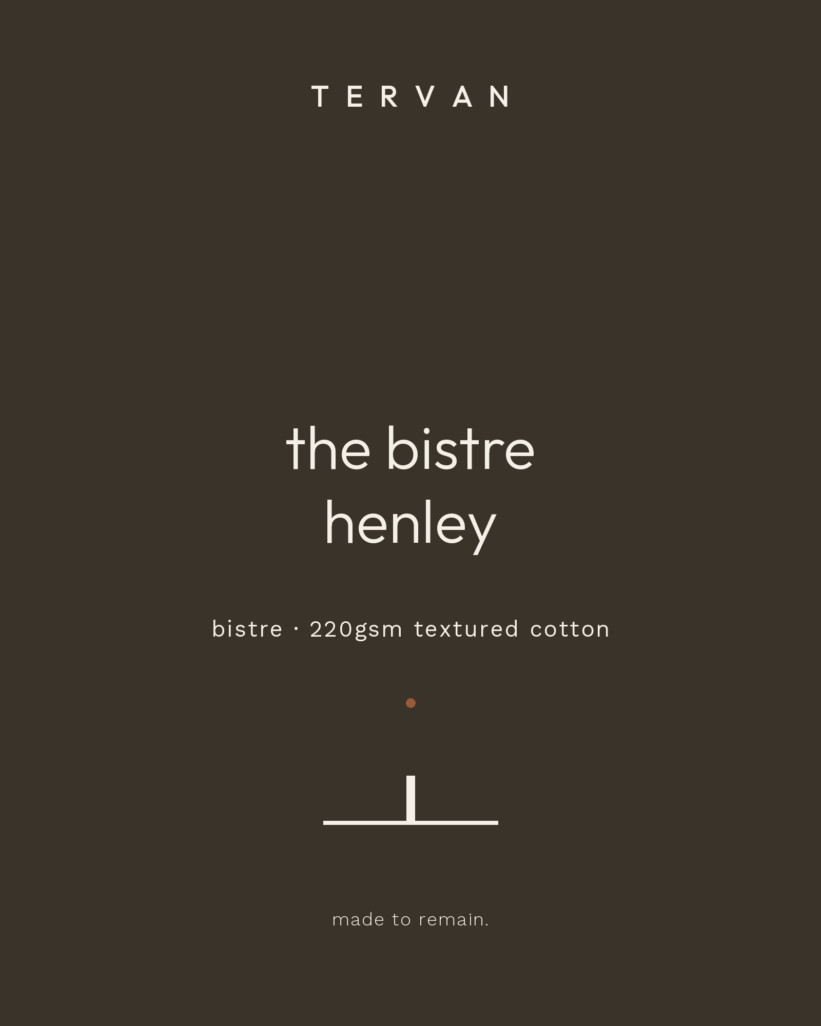 The Bistre Henley — bistre, 220gsm textured cotton