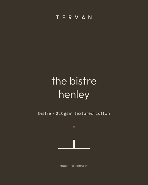 The Bistre Henley — bistre, 220gsm textured cotton