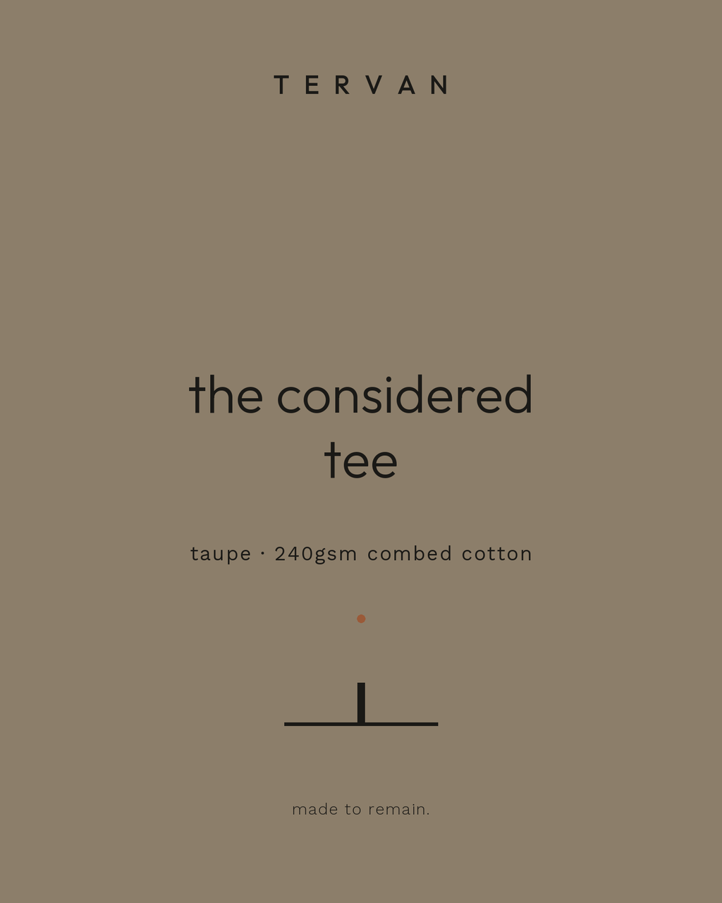 The Considered Tee — taupe, 240gsm combed cotton
