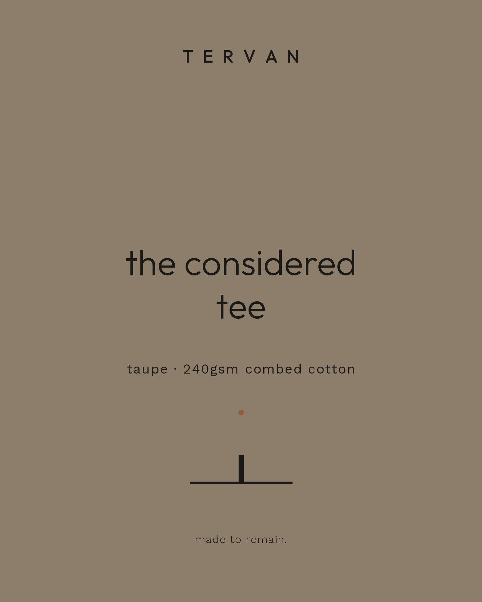 The Considered Tee — taupe, 240gsm combed cotton